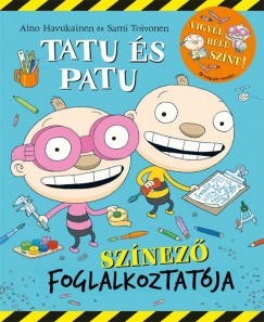 Aino Havukainen - Sami Toivonen - Tatu s Patu sznez foglalkoztatja
