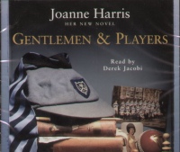 Joanne Harris - Gentlemen & Players