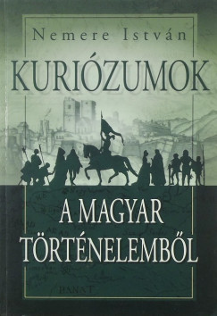 Kurizumok a magyar trtnelembl