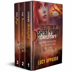 Lucy Appadoo - Collection of Short Story Thrillers