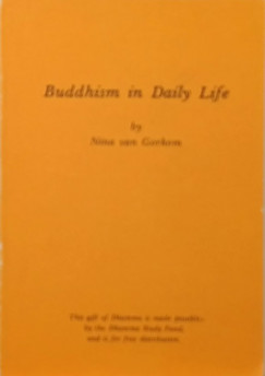Nina Van Gorkom - Buddhism in Daily Life