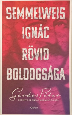 Semmelweis Ignc rvid boldogsga