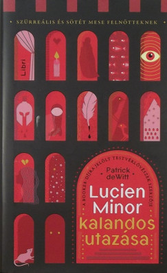 Lucien Minor kalandos utazsa
