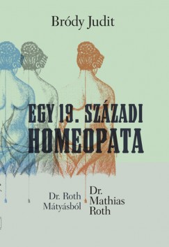 Egy 19. szzadi homeopata
