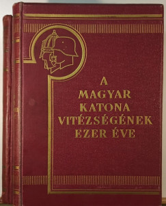 A magyar katona - Vitzsgnk ezer ve 1-2.