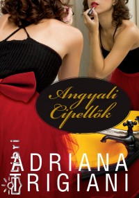 Adriana Trigiani - Angyali Cipellk