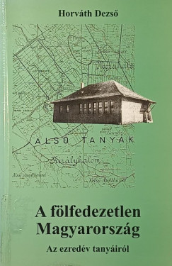 A f�lfedezetlen Magyarorsz�g