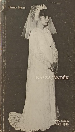 Christa Meves - Nászajándék