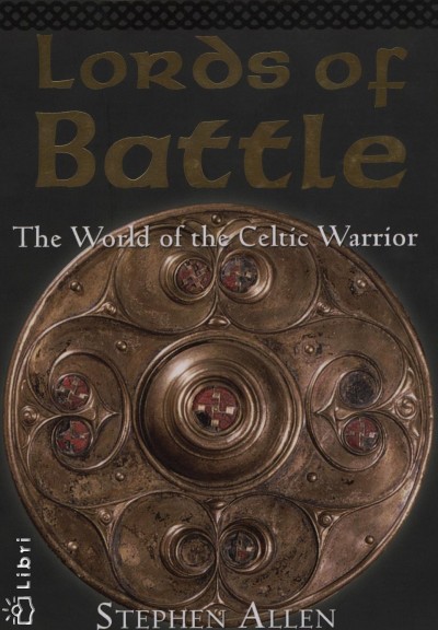 Stephen Allen - Lords of Battle