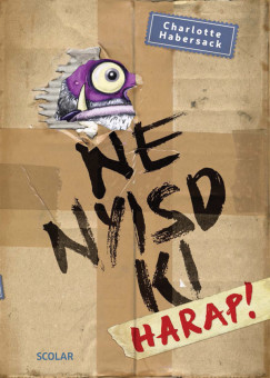 Ne nyisd ki - Harap! (2. kiad�s)
