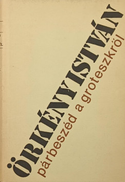 Prbeszd a groteszkrl