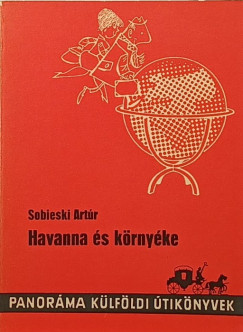 Sobieski Artúr - Havanna és környéke