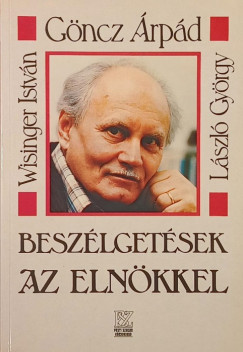 Besz�lget�sek az eln�kkel