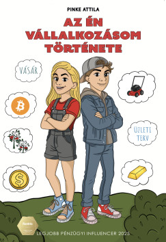 Az �n v�llalkoz�som t�rt�nete