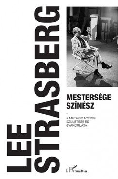 Lee Strasberg - Mestersge sznsz