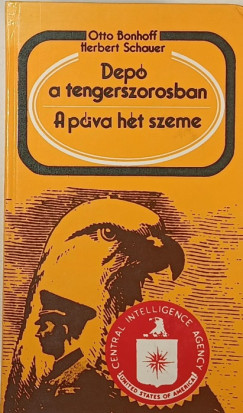 Otto Bonhoff - Herbert Schauer - Dep a tengerszorosban - A pva ht szeme