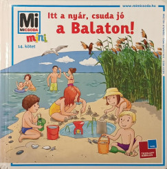 Itt a nyr, csuda j a Balaton!