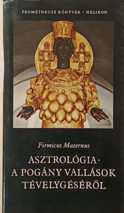 Asztrolgia - A pogny vallsok tvelygsrl