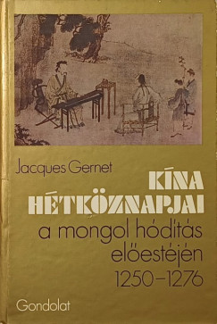 K�na h�tk�znapjai a mogol h�d�t�s el�est�j�n 1250-1276