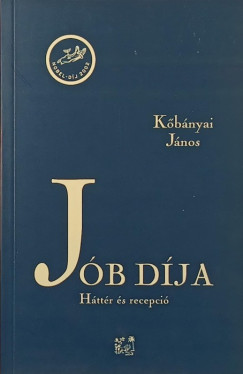 Kőbányai János - Jób díja