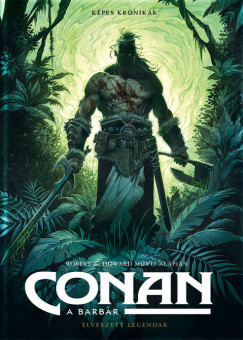 Conan, a barbr - Elveszett legendk