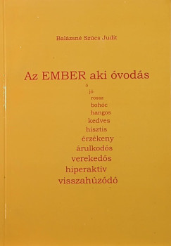 Balzsn Szcs Judit - Az ember aki vods
