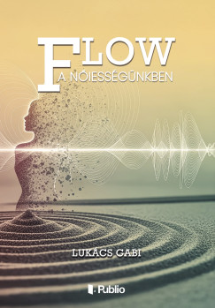 FLOW a nőiességünkben
