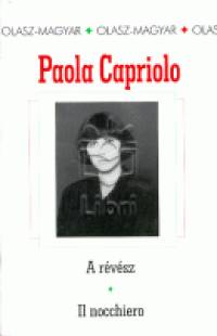 Paola Capriolo - A rvsz