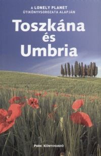 Toszkna s Umbria - Lonely Planet