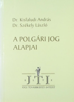 Kisfaludi Andrs - Szkely Lszl - A polgri jog alapjai