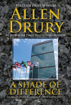 Drury Allen - Allen Drury - A Shade of Difference