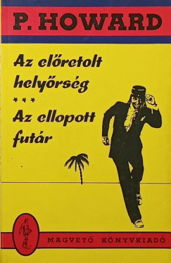 Az elretolt helyrsg - Az ellopott futr