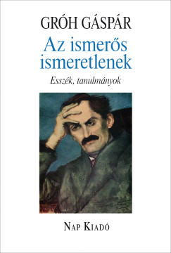 Gr�h G�sp�r - Az ismer�s ismeretlenek