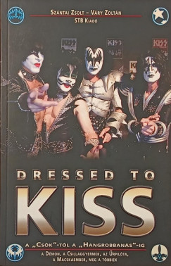 Dressed to Kiss