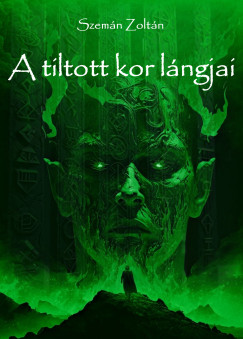 A tiltott kor l�ngjai