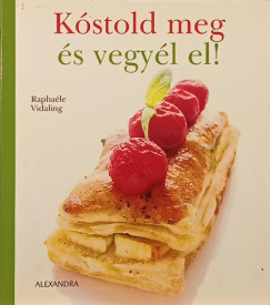 Kstold meg s vegyl el!