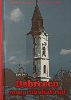 Sr Bla - Debrecen megprbltatsai