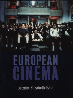 Elizabeth Erza   (Szerk.) - European Cinema