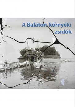 Dr. Olti Ferenc   (szerk.) - Balaton-krnyki zsidk