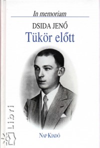 Tkr eltt - In memoriam Dsida Jen