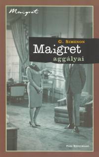 Georges Simenon - Maigret aggályai