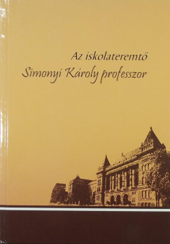 Az iskolateremt Simonyi Kroly professzor