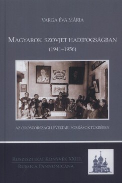 Magyarok szovjet hadifogsgban (1941-1956)
