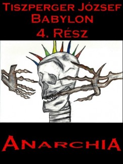 Babylon 4. Rsz - Anarchia