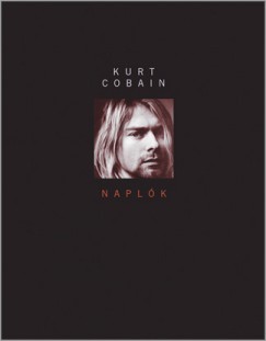 Kurt Cobain - Naplók