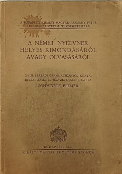 A nmet nyelvnek helyes kimondsrl avagy olvassrl