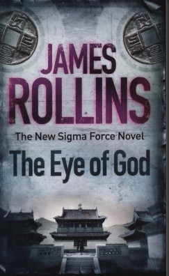 James Rollins - The Eye of God