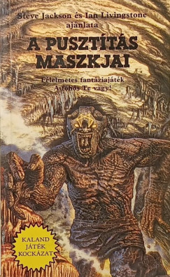 A puszt�t�s maszkjai