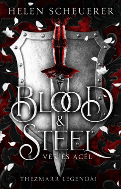 Blood & Steel - V�r �s ac�l
