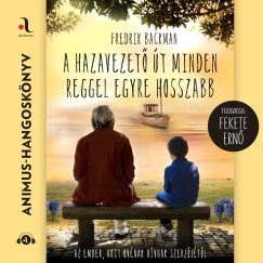 A hazavezet� �t minden reggel egyre hosszabb